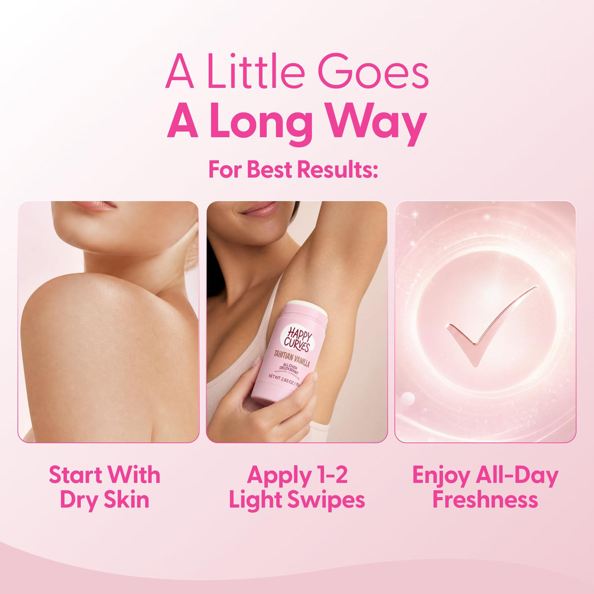 Close-up of HAPPY CURVES deodorant stick
