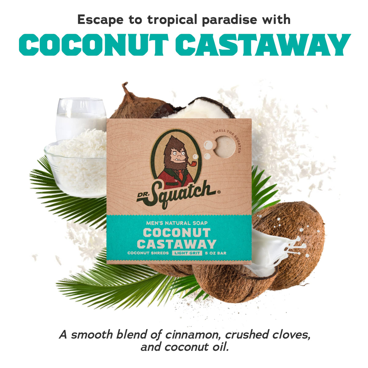 Coconut Castaway bar soap from Dr. Squatch