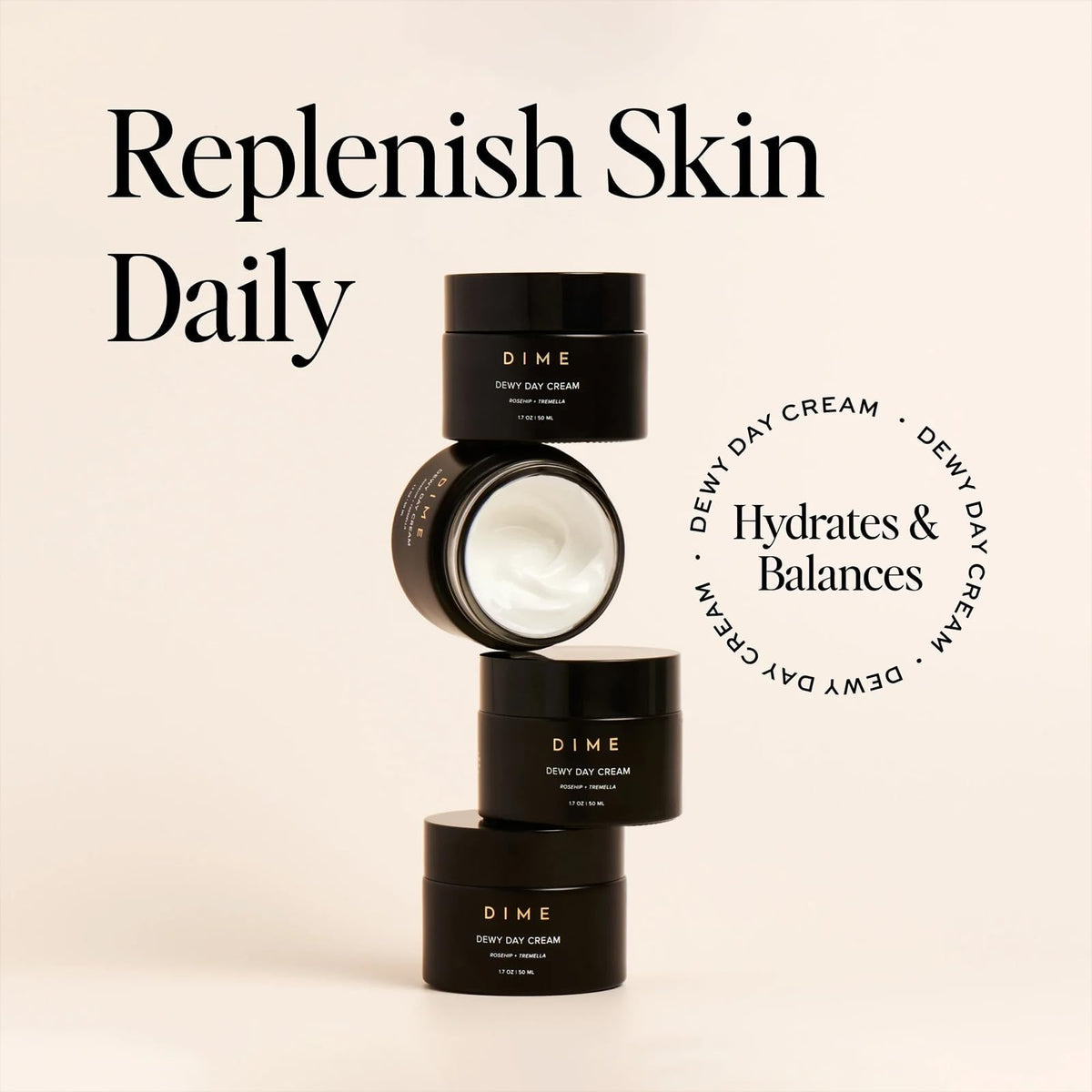 DIME Dewy Day Cream alongside other DIME skincare products