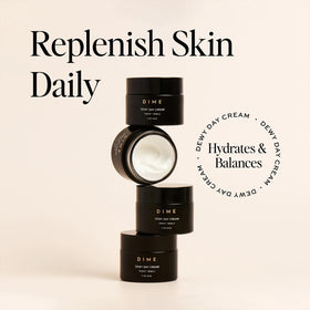 DIME Dewy Day Cream alongside other DIME skincare products
