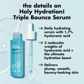 e.l.f. SKIN Holy Hydration! Triple Bounce Serum on clean skin
