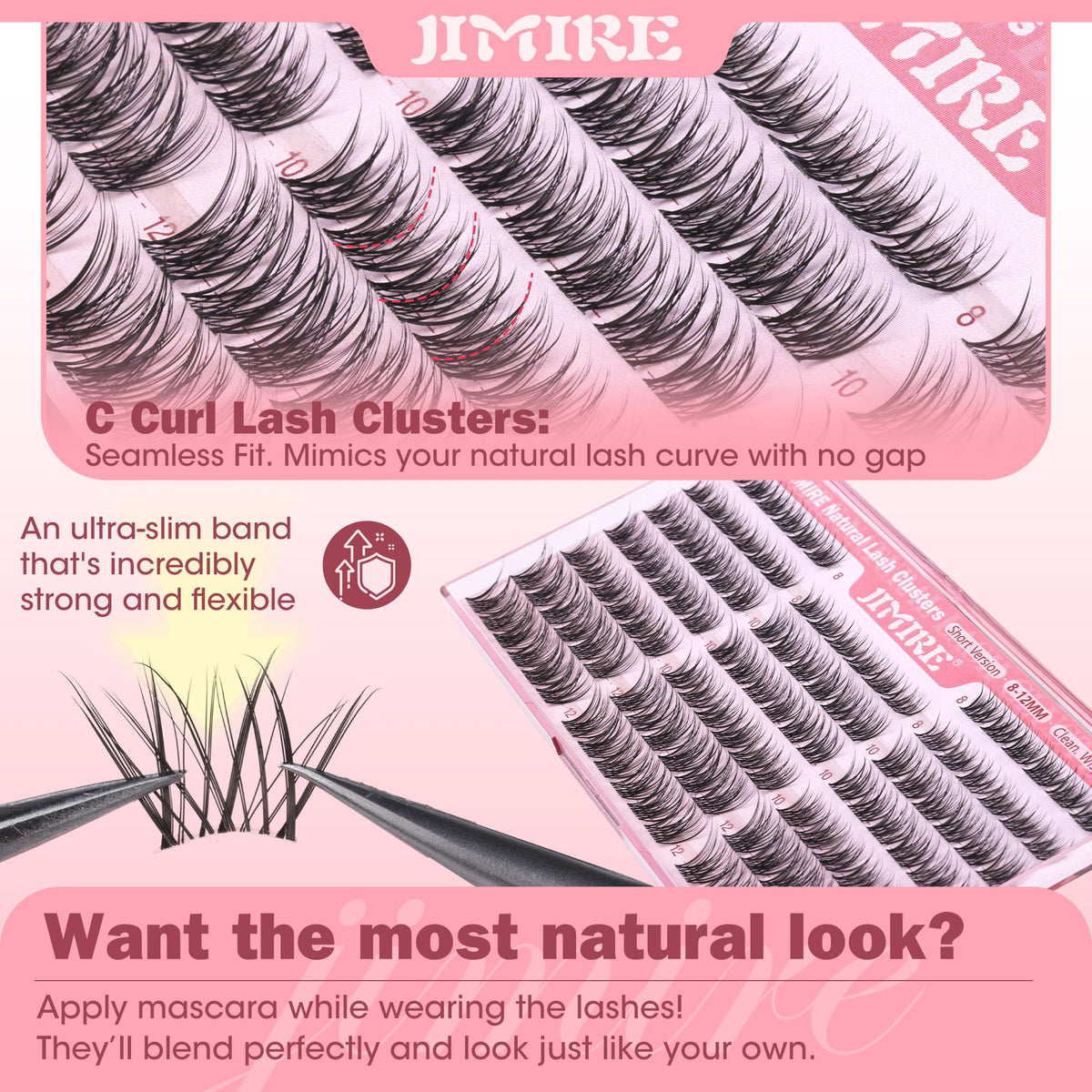 JIMIRE lash clusters showing flexible band detail