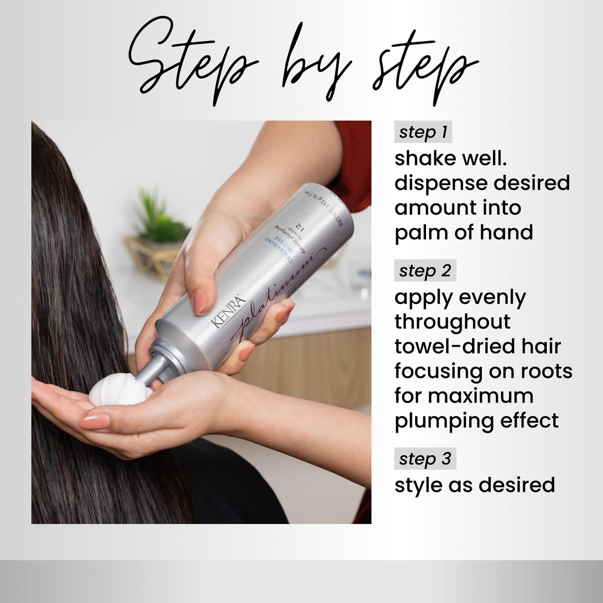 Kenra Platinum Thickening Mousse 12 application on hair