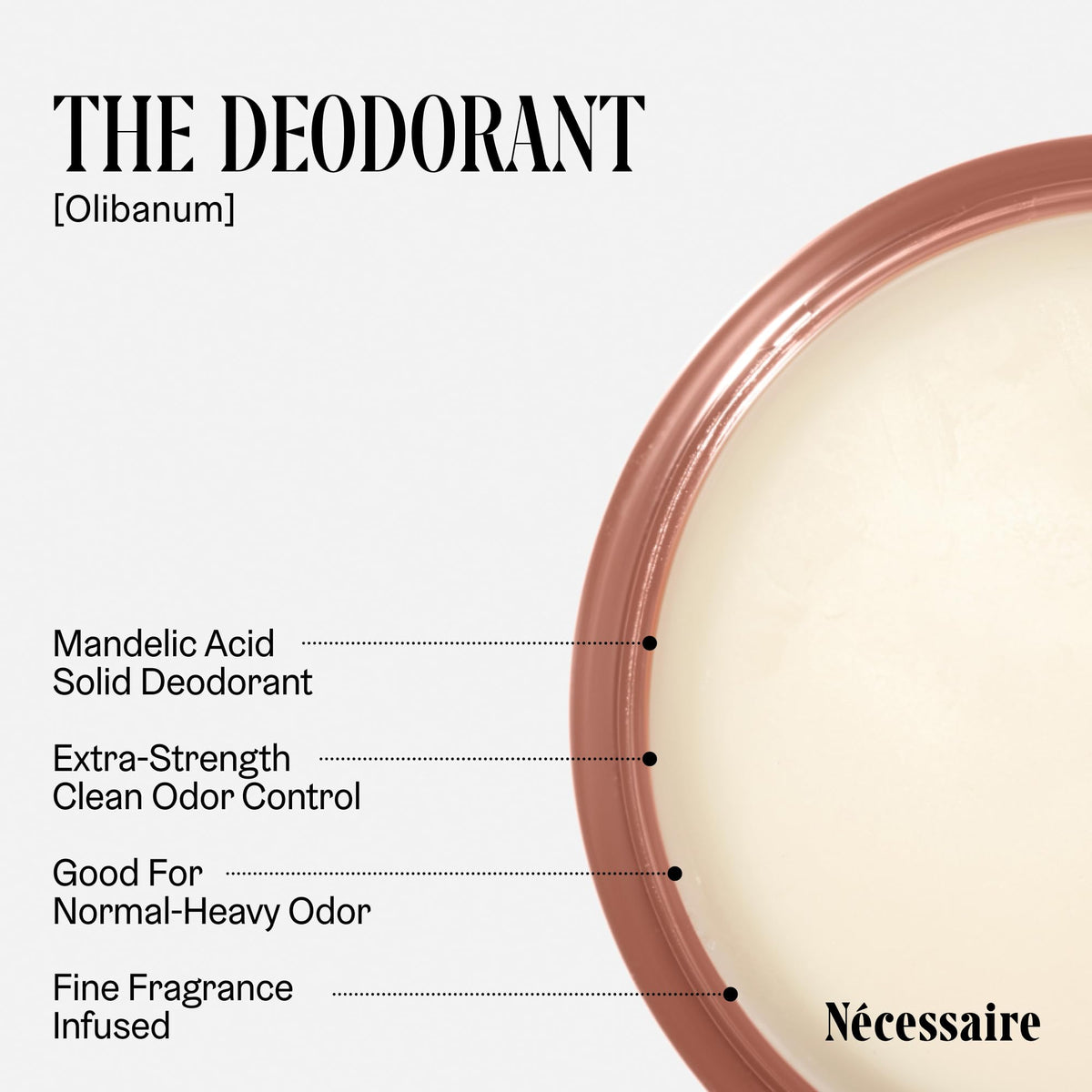 Nécessaire Deodorant Olibanum side view showing texture
