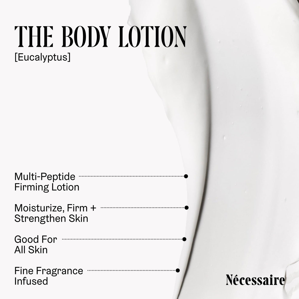 Nécessaire Eucalyptus Body Lotion showing texture on skin