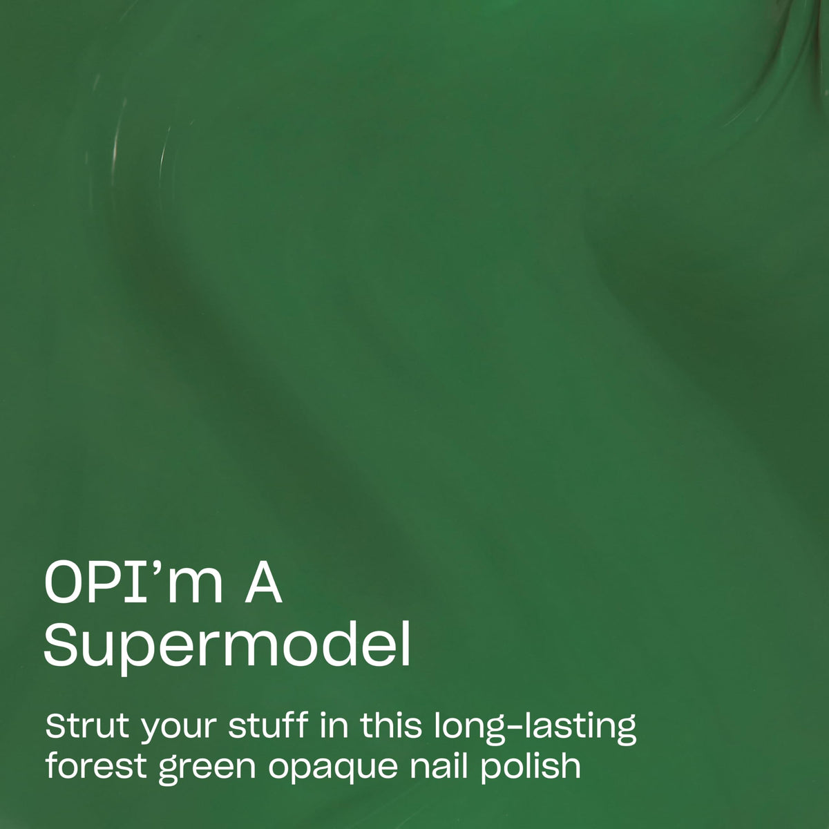 OPI Infiniste Shine Nail Polish OPI’m a Supermodel bottle with label