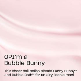 OPI Nail Lacquer OPI’m a Bubble Bunny bottle with label