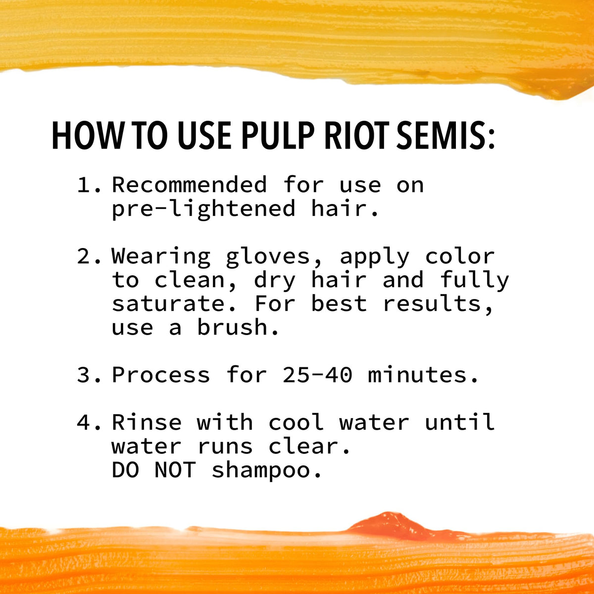 Pulp Riot Lava Semi Permanent Hair Color application process