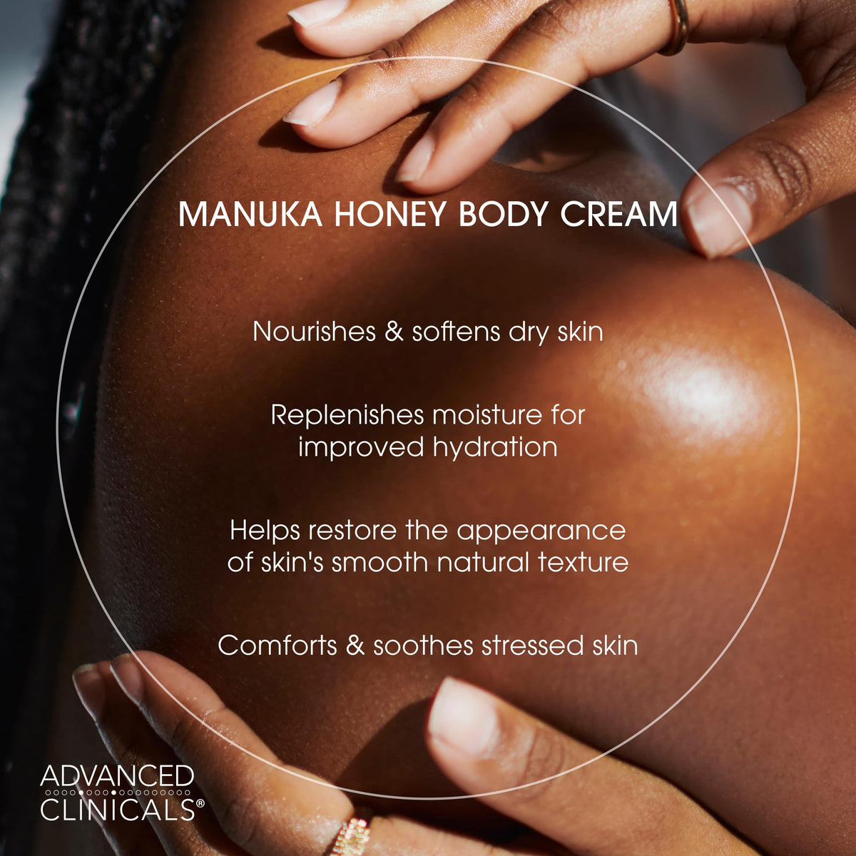 User applying Advanced Clinicals Manuka Honey Body Cream on skin
